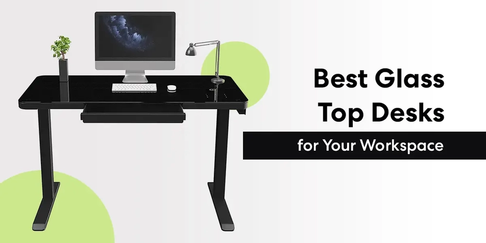 The 20 Best Glass Top Desks for Your Workspace