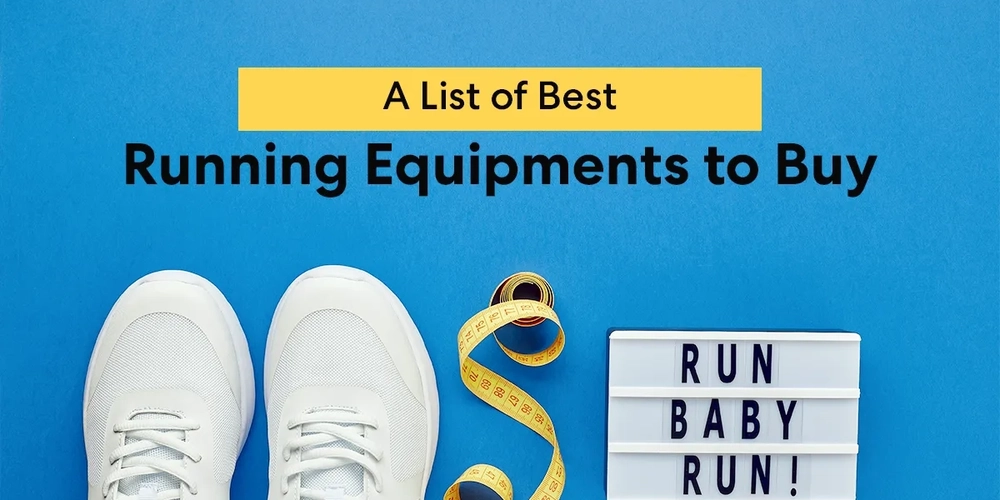 A List of Best Running Equipments to Buy for 2022