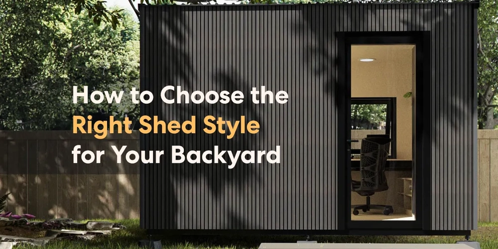 How to Choose the Right Shed Style for Your Backyard