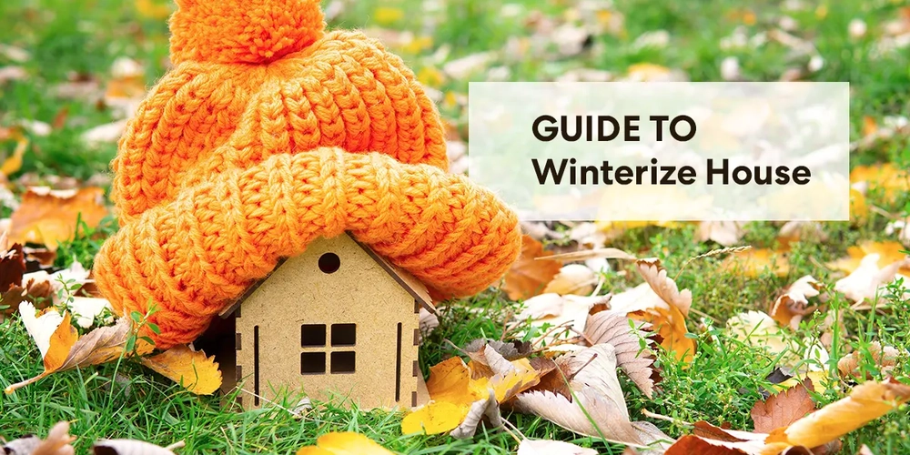 Guide to Winterize House | Get Your Home Ready for Winter