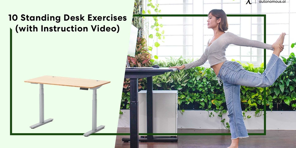 10 Simple Standing Desk Exercises (with Instruction Video)