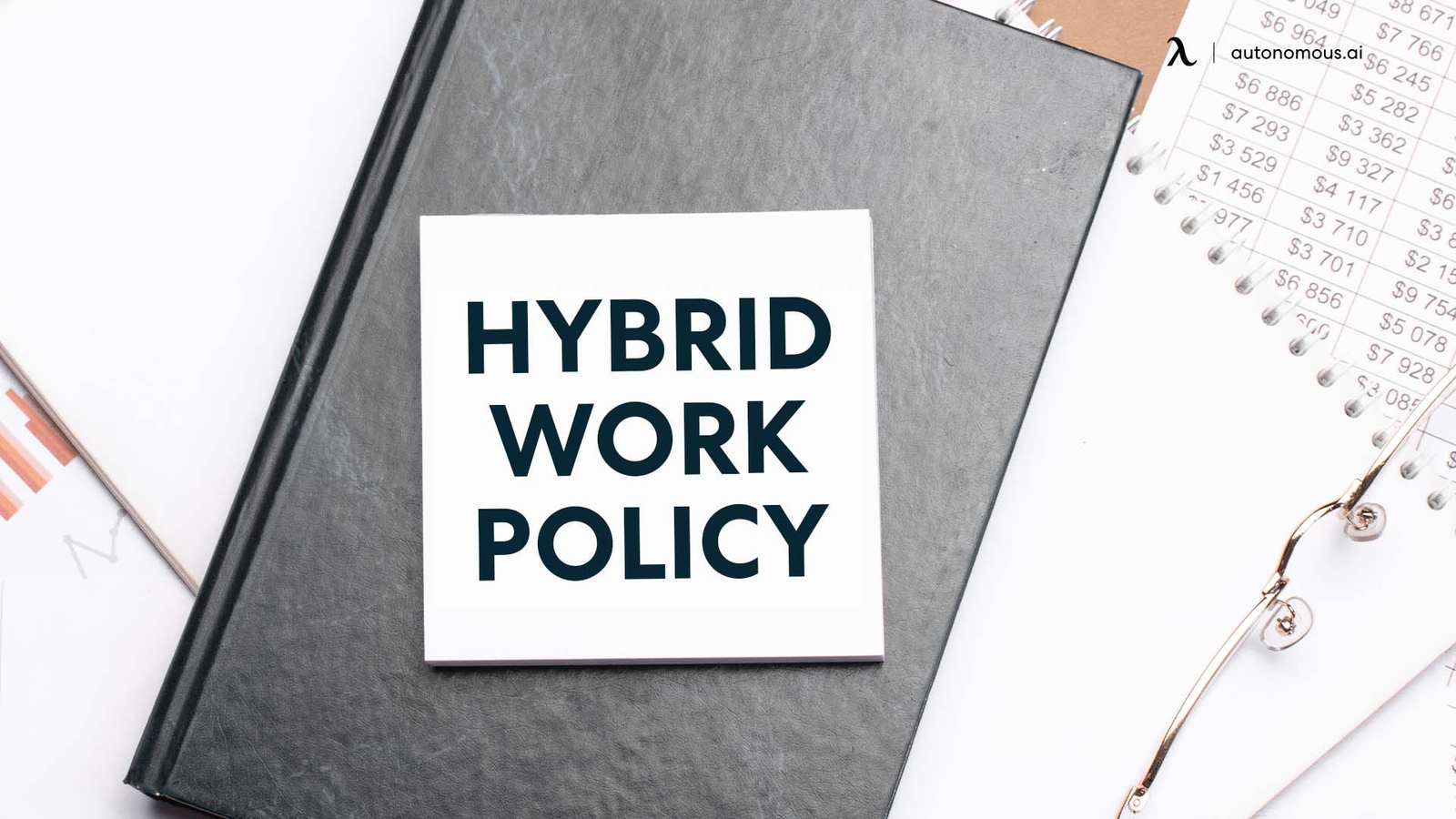 Writing A Hybrid Work Policy: Why It’s Important For Business