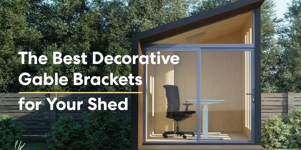 Choose The Best Decorative Gable Brackets for Your Shed