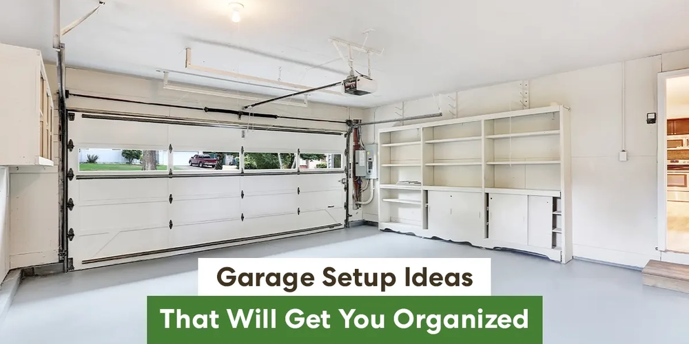 25 Brilliant Garage Setup Ideas That Will Get You Organized