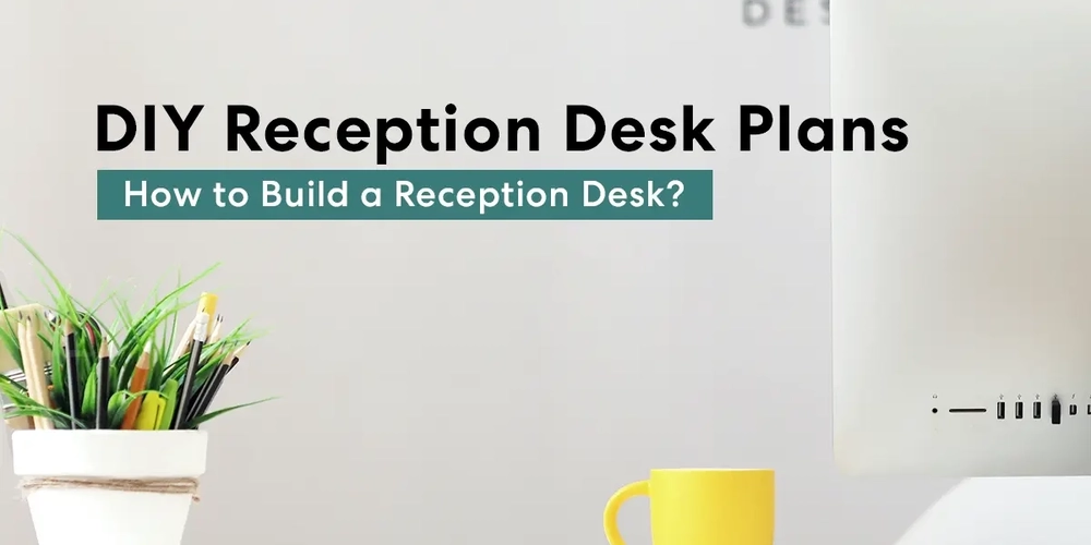 8 DIY Reception Desk Plans: How to Build a Reception Desk