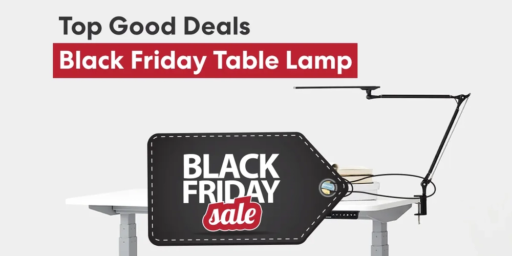 Top Good Black Friday Table Lamp 2022 Deals