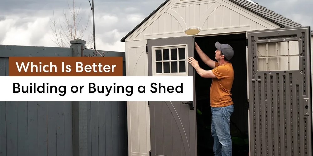 Building or Buying a Shed - Which Is Better?