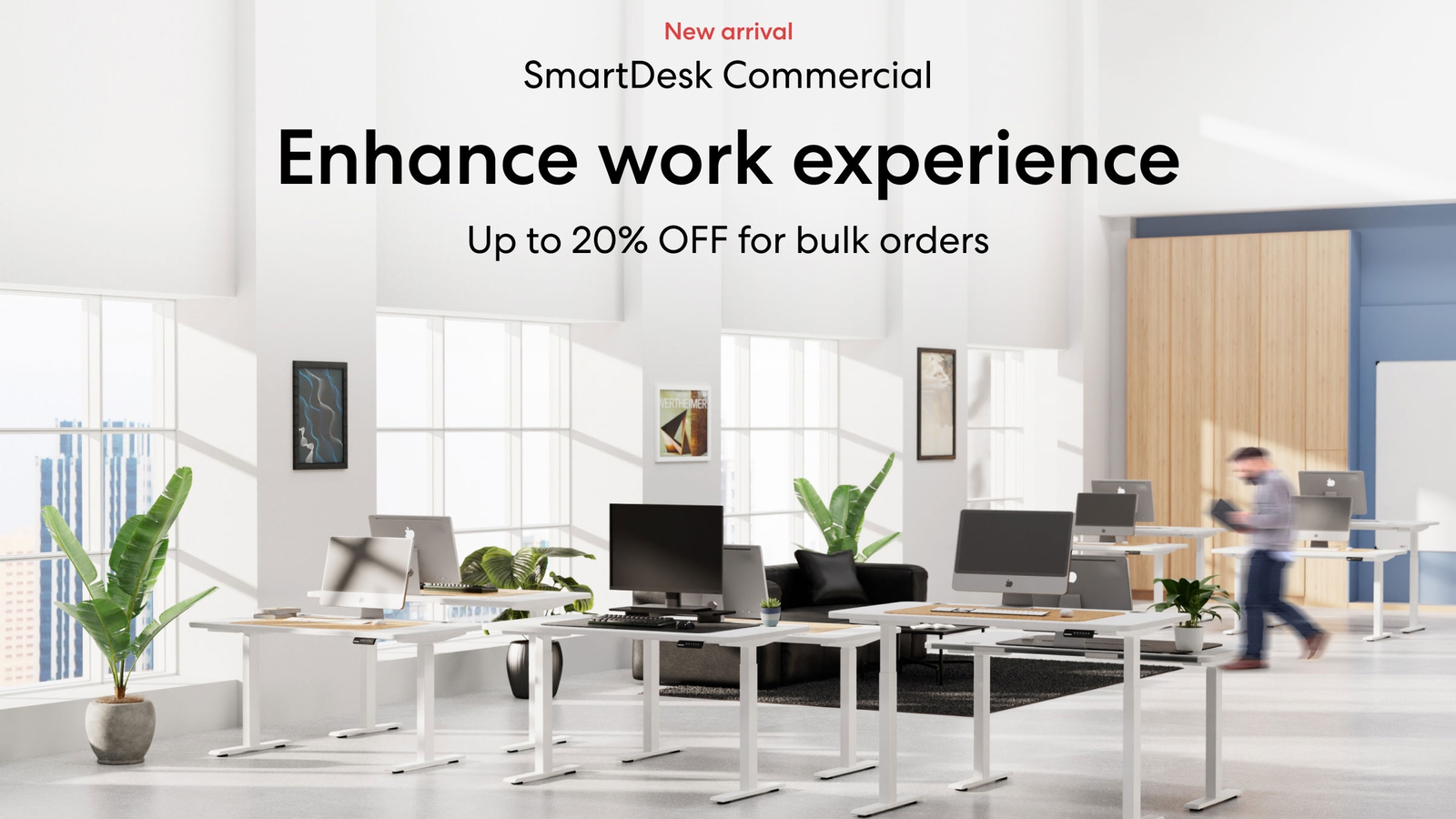 Introducing SmartDesk Commercial: Good for people, great for business