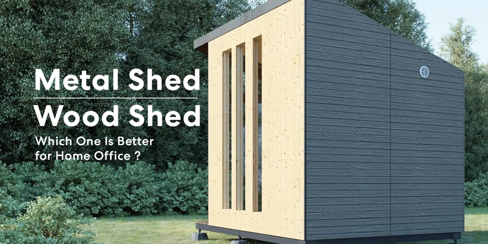 Metal Shed vs. Wood Shed: Which One Is Better for Home Office?