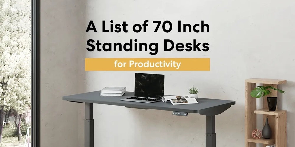 A List of 70-Inch Standing Desks for Productivity
