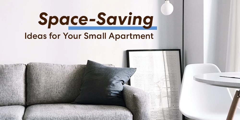 10 Space-Saving Ideas for Your Small Apartment