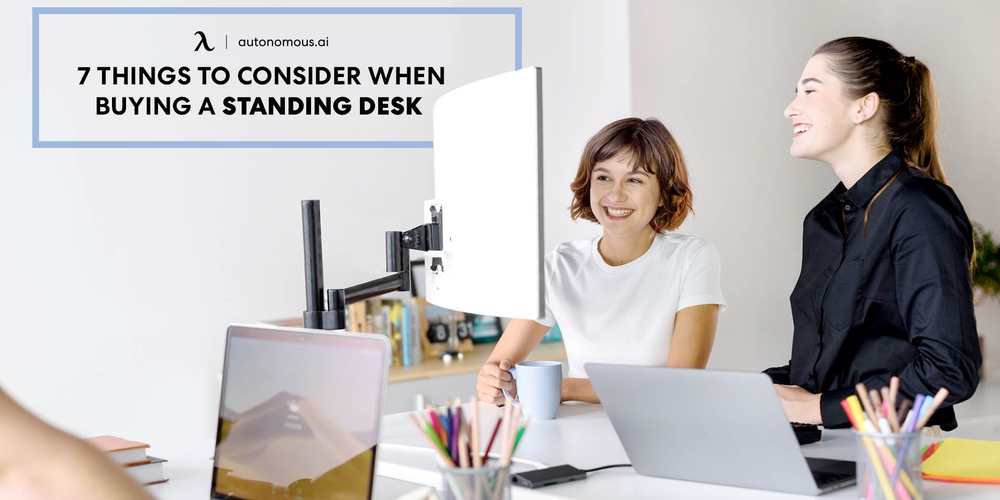 7 Things to Consider When Buying a Standing Desk