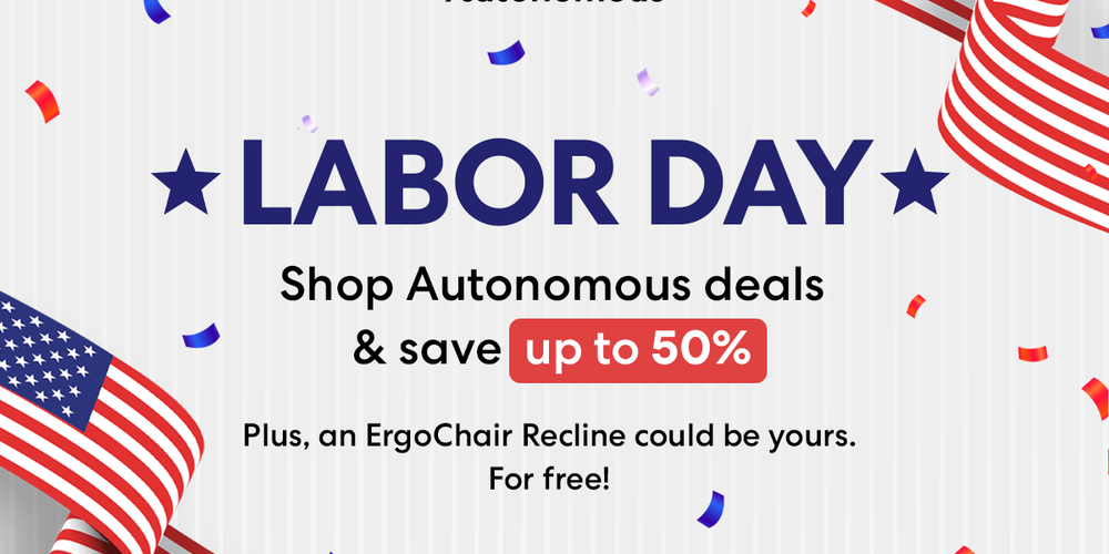 Don’t Miss Labor Day Sales Happening at Autonomous now