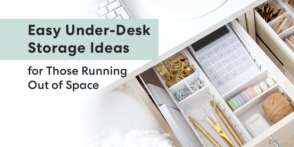 20 Easy Under-Desk Storage Ideas for Those Running Out of Space