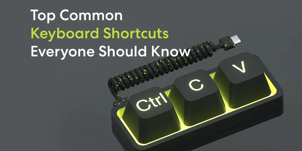 Top Common Keyboard Shortcuts Everyone Should Know