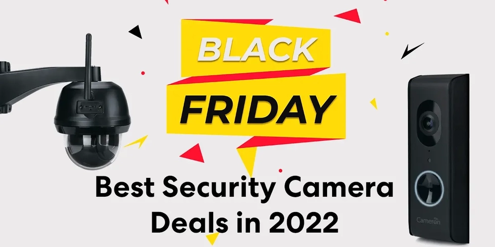 20 Best Black Friday Security Camera Deals in 2022