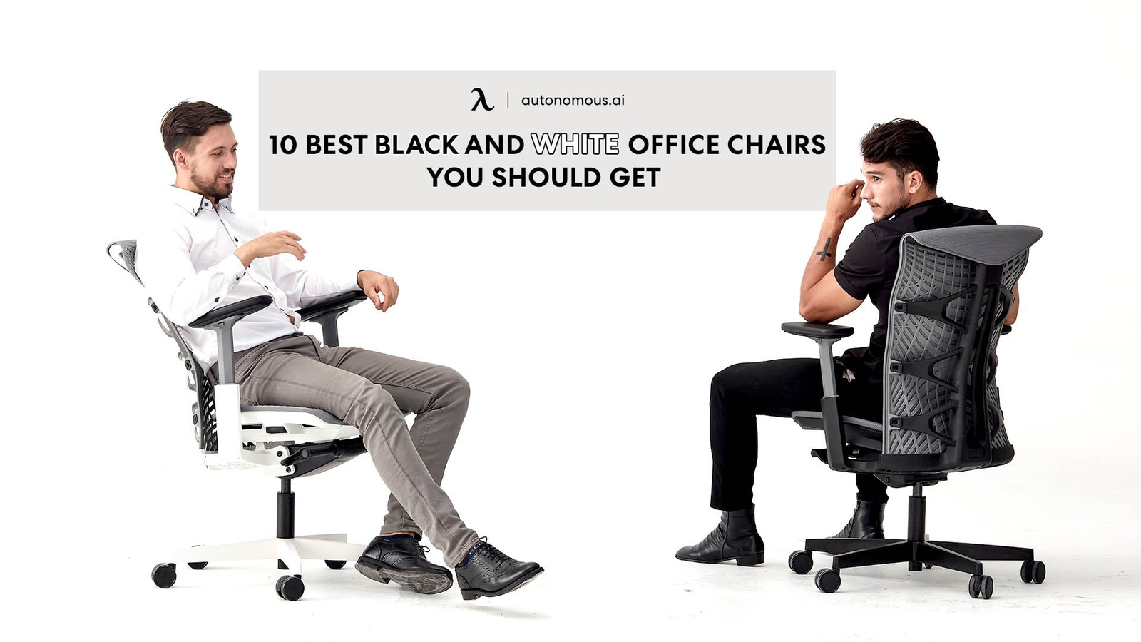10 Best Black and White Office Chairs You Should Get