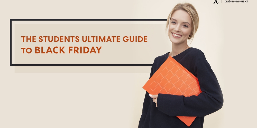 The Students Ultimate Guide to Black Friday