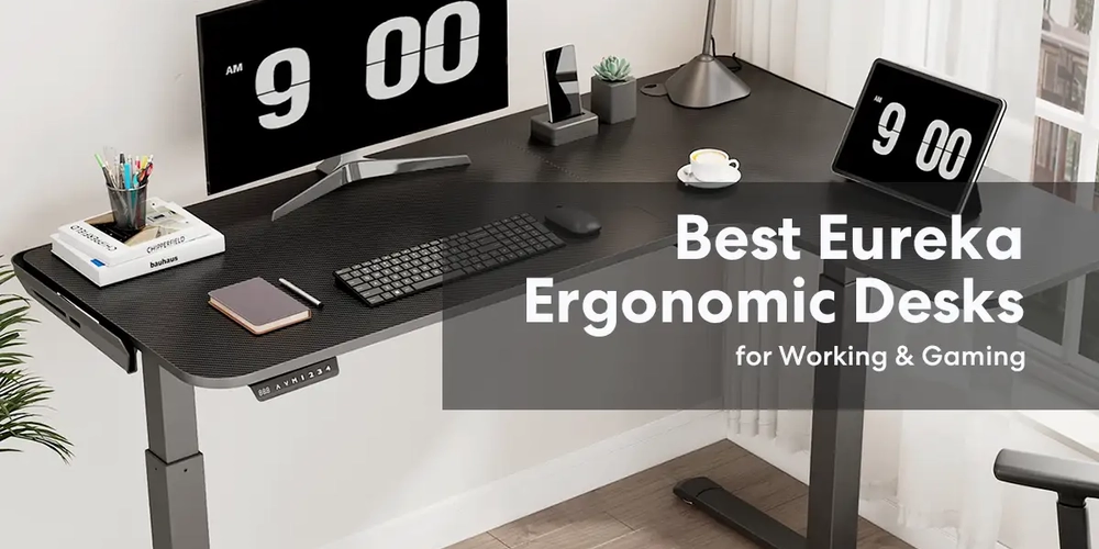 Best 15 Eureka Ergonomic Desks for Working & Gaming