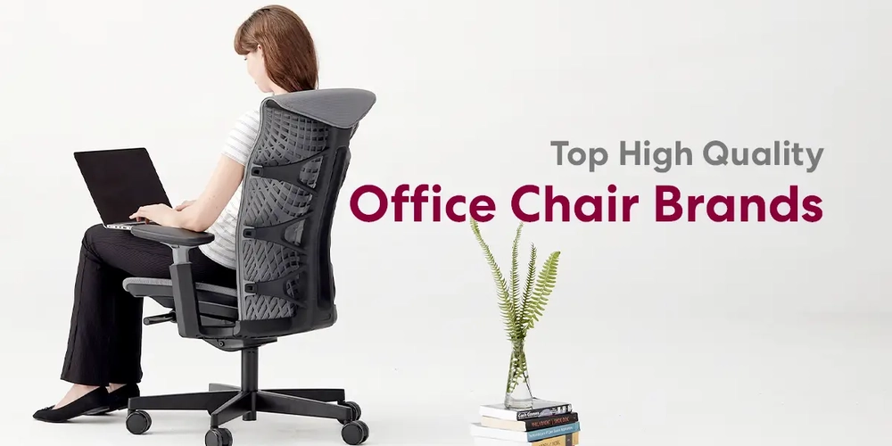 Top 15 High Quality Office Chair Brands in 2022