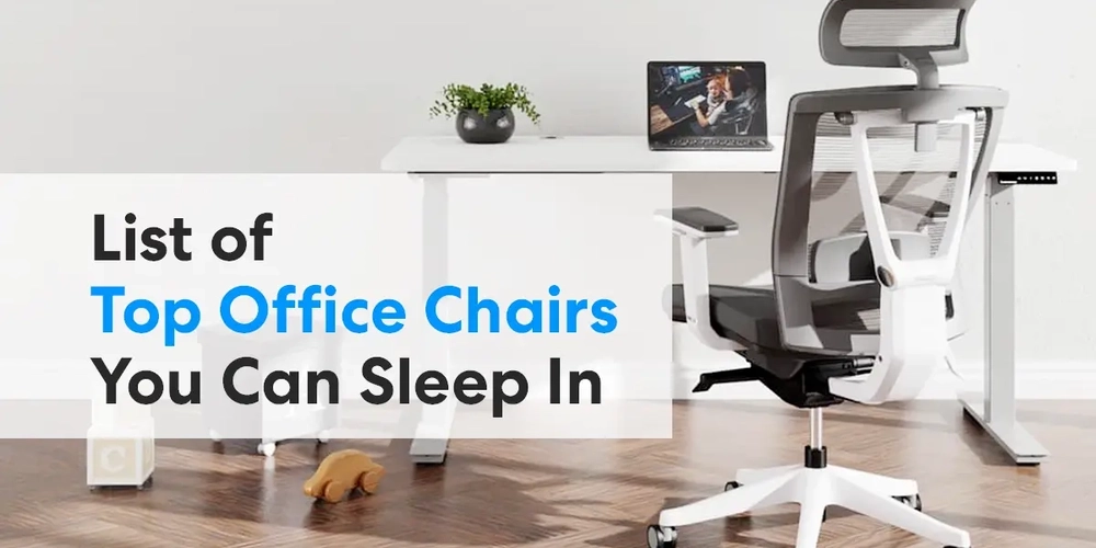List of Top 10 Office Chairs You Can Sleep In